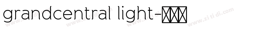 grandcentral light字体转换